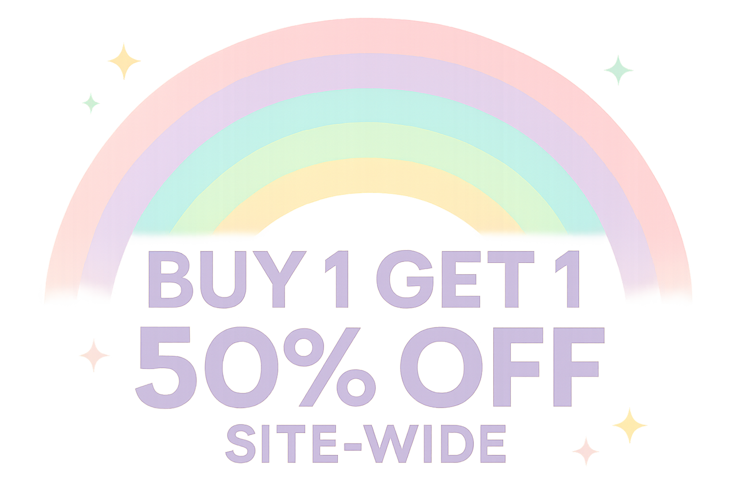 generate a pastel rainbow graphic celebrating Buy 1 Get 1 50% off Site-wide